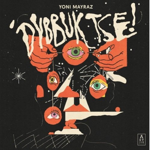 Dybbuk Tse!, płyta winylowa Mayraz Yoni
