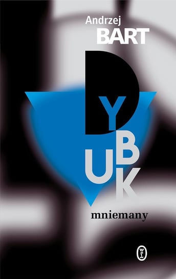 Dybuk mniemany - ebook epub Bart Andrzej