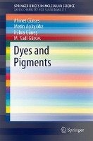 Dyes and Pigments Gurses Ahmet, Açikyildiz Metin, Gunes Kubra, Gurses Sadi M.