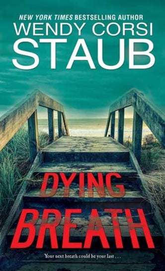Dying Breath Staub Wendy Corsi
