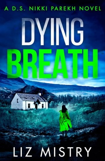 Dying Breath Mistry Liz