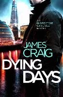 Dying Days Craig James