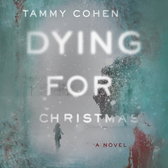 Dying for Christmas Cohen Tammy, Esther Wane