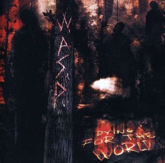 Dying for the World W.A.S.P.