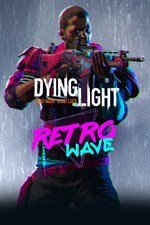 Dying Light - Retrowave Bundle, PC Techland