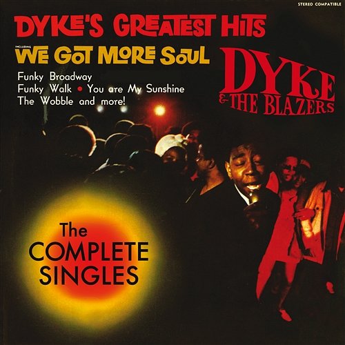 Dyke's Greatest Hits - The Complete Singles Dyke & The Blazers