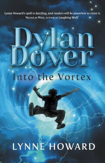 Dylan Dover: Into the Vortex Lynne Howard