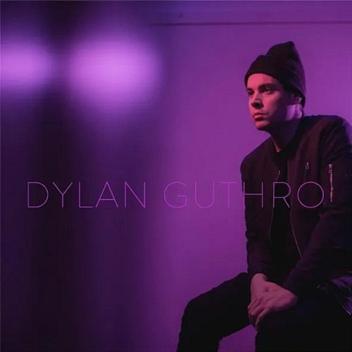 Dylan Guthro Dylan Guthro