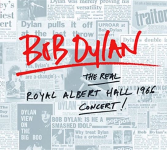 Dylan. The Real Royal Albert Hall 1966 Concert Dylan Bob