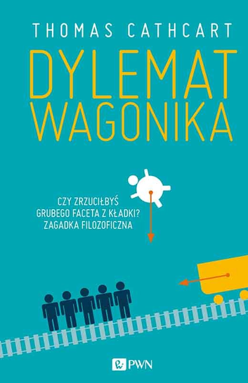 Dylemat wagonika Cathcart Thomas