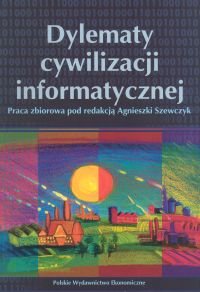 Dylematy Cywilizacji Informatycznej Szewczyk Agnieszka