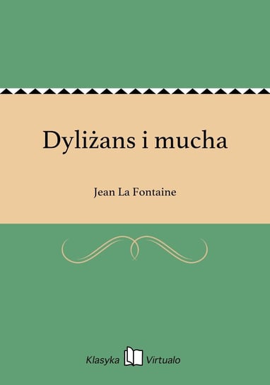Dyliżans i mucha La Fontaine Jean