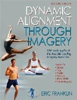 Dynamic Alignment Through Imagery Franklin Eric