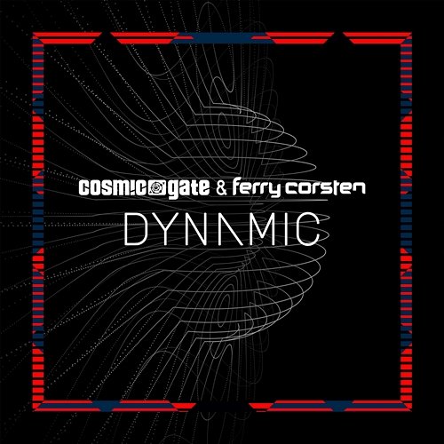 Dynamic Cosmic Gate & Ferry Corsten