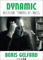Dynamic Decision Making in Chess Gelfand Boris