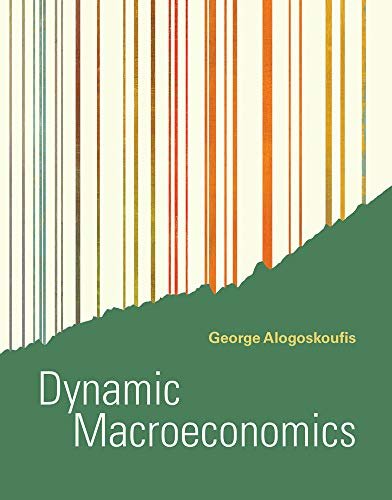 Dynamic Macroeconomics George Alogoskoufis
