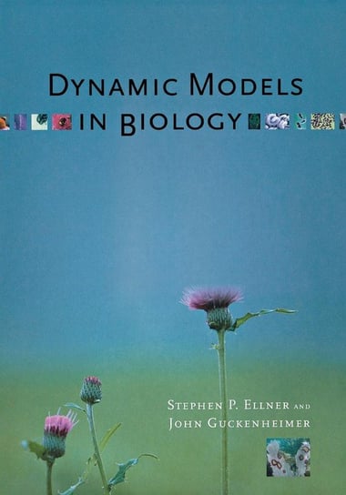 Dynamic Models in Biology Ellner Stephen P.