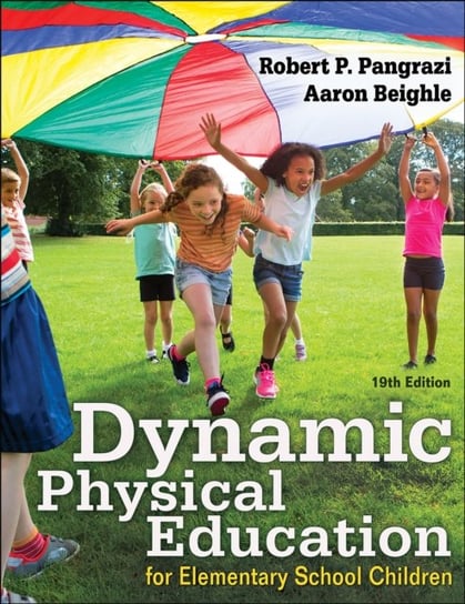 Dynamic Physical Education for Elementary School Children Aaron Beighle