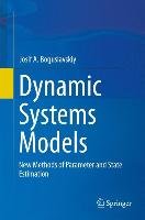 Dynamic Systems Models Boguslavskiy Josif A.
