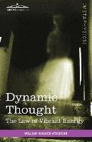 Dynamic Thought Atkinson William Walker