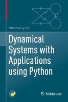 Dynamical Systems with Applications using Python Lynch Stephen
