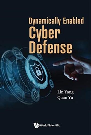 Dynamically Enabled Cyber Defense Opracowanie zbiorowe