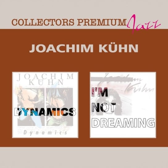 Dynamics / I'm Not Dreaming Kuhn Joachim