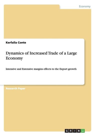 Dynamics of Increased Trade of a Large Economy Conte Kerfalla