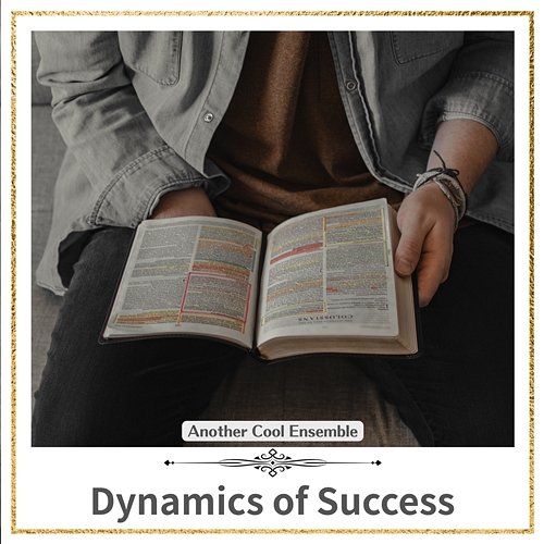 Dynamics of Success Another Cool Ensemble