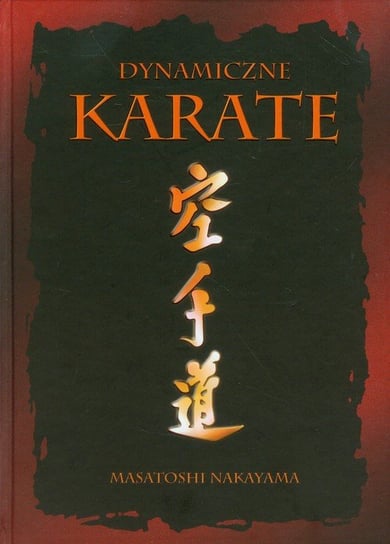 Dynamiczne karate Nakayama Masatoshi