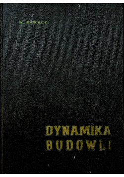 Dynamika budowli Wydawnictwo Arkady