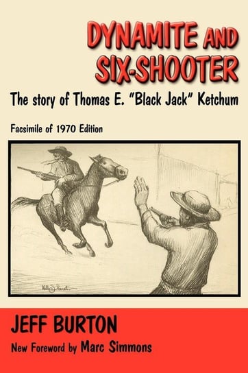 Dynamite and Six-Shooter Jeff Burton