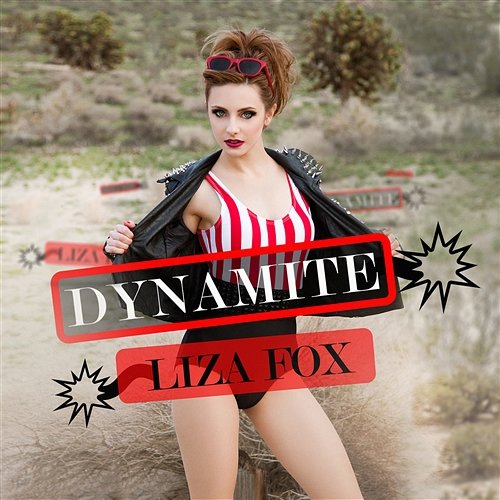 Dynamite Liza Fox