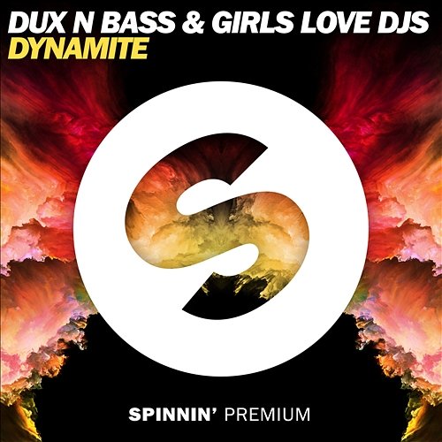 Dynamite Dux n Bass & Girls Love DJs