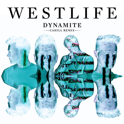 Dynamite Westlife