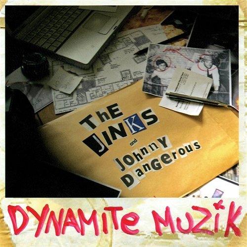 Dynamite Muzik The Jinks featuring Johnny Dangerous