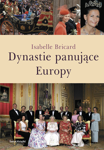 Dynastie panujące Europy Bricard Isabelle