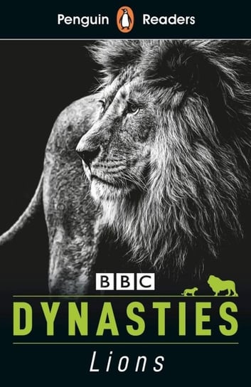 Dynasties Lion. Penguin Readers. Level 1 Moss Stephen