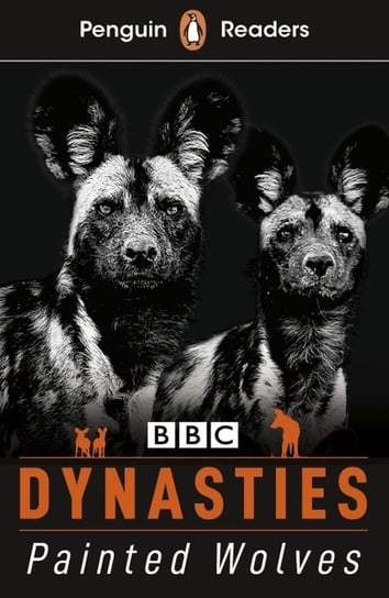 Dynasties Wolves. Penguin Readers. Level 1 Moss Stephen