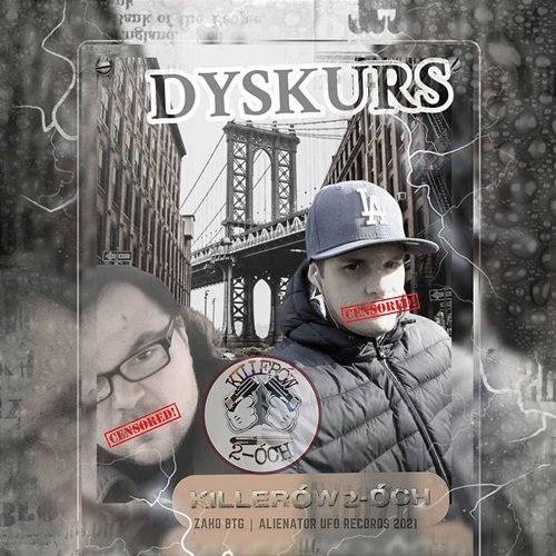 DYSKURS Killerów 2-óch, Zaho BTG, Alienator UFO Records 2021