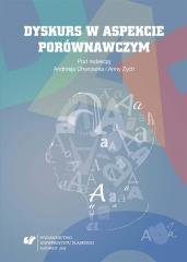 Dyskurs w aspekcie porównawczym Opracowanie zbiorowe