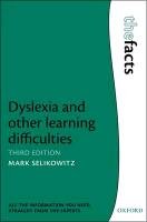 Dyslexia and Other Learning Difficulties Selikowitz Mark
