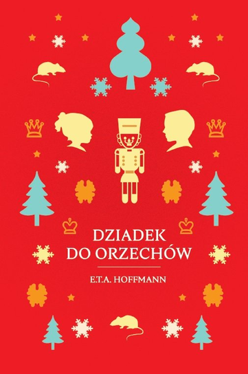 Dziadek do orzechów Hoffmann E.T.A.