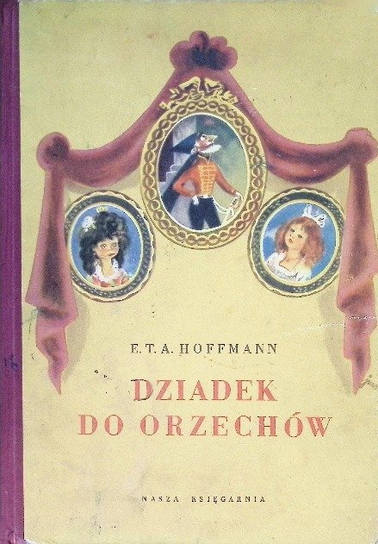 Dziadek do orzechów E. T. A. Hoffmann