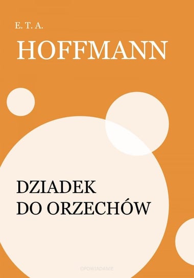 Dziadek do orzechów - ebook epub Hoffmann E.T.A.