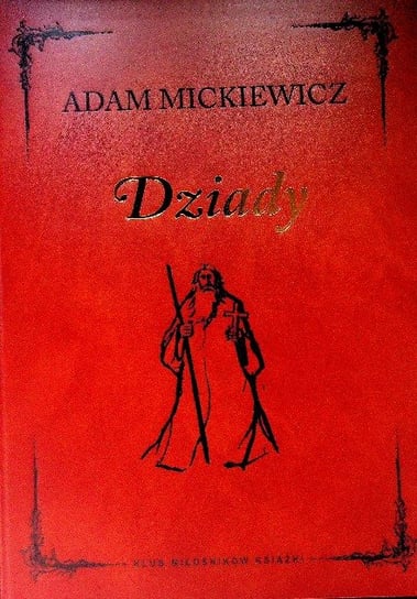 Dziady Mickiewicz Adam