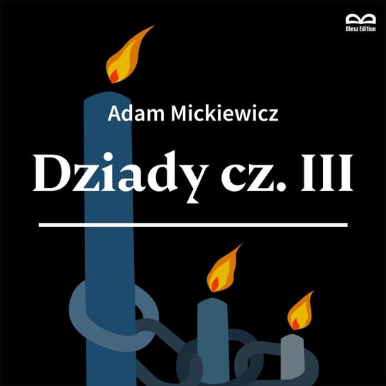 Dziady. Część 3 - audiobook Mickiewicz Adam
