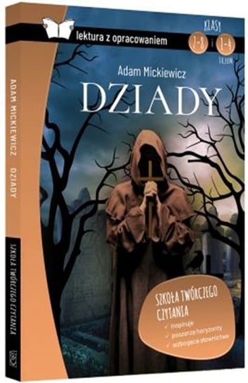 Dziady. Lektura z opracowaniem Mickiewicz Adam