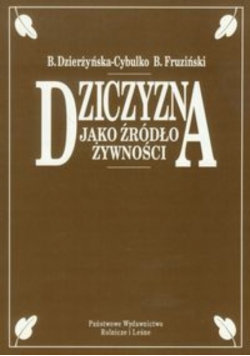 Dziczyzna jako źródło żywności Opracowanie zbiorowe