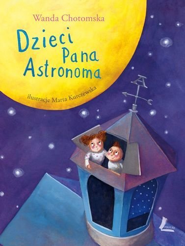 Dzieci pana astronoma Chotomska Wanda
